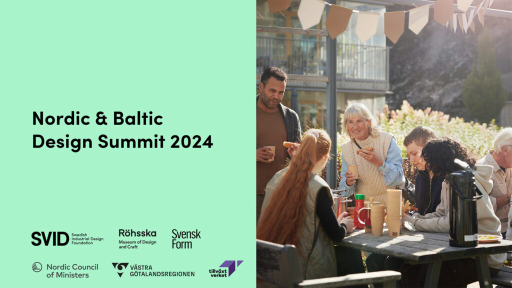 PPT-slide för konferensen. Texten "Nordic & Baltic Design Summit 2024" och logotyper (SVID, Röhsska, Svensk Form, Nordiska ministerrådet och Tillväxtverket) på ena halvan, och foto på personer som sitter eller står runt ett bord utomhus på den andra halvan.